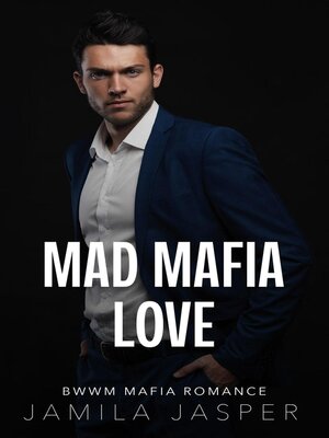 cover image of Mad Mafia Love